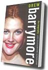Drew Barrymore: The Biography