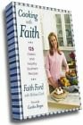 Cooking with Faith : 125 Classic and Healthy Southern Recipes